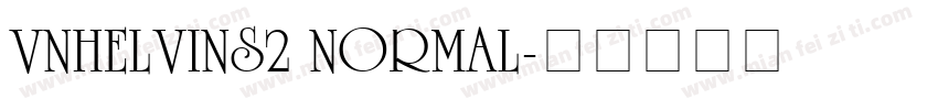VnHelvIns2 Normal字体转换